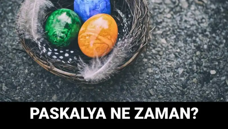 2025 Yılı İçin Paskalya Bayramı Tarihi Açıklandı: Merak Edenler İçin Detaylar