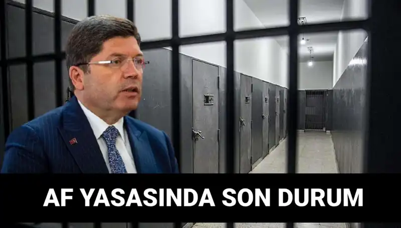 Adalet Bakanlığı'ndan Af Yasası Üzerine Son Dakika Gelişmeleri