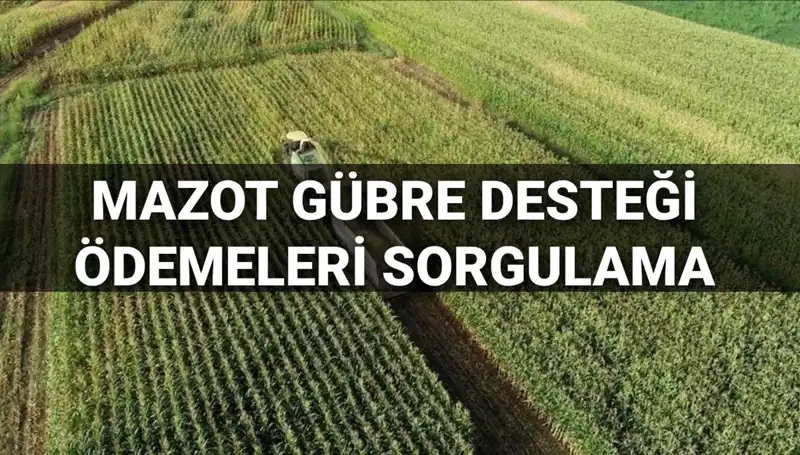 Mazot ve Gübre Desteği Ödemeleri 2025 Mart’ında Başlıyor!