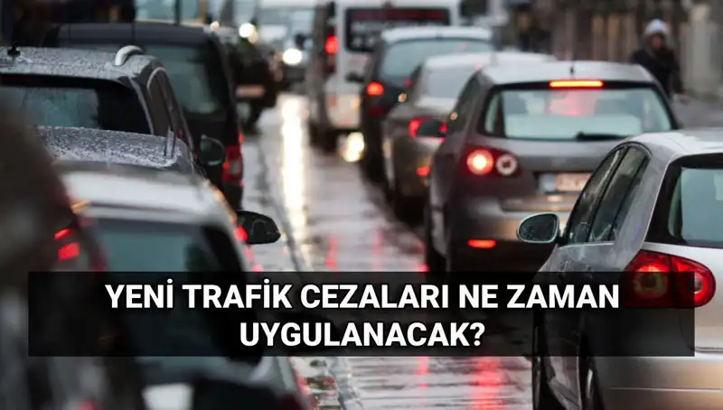 2025'te Yeni Trafik Cezaları Uygulamaya Girecek: Ne Kadar Zam Yapıldı?