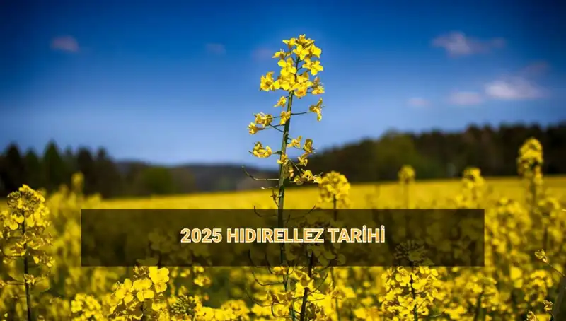 Hıdırellez 2025 Takvimi: Gelenekler ve Ritüeller Rehberi